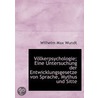 Völkerpsychologie; Eine Untersuchung Der door Wilhelm Max Wundt