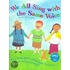 We All Sing With The Same Voice [with Cd]