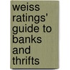 Weiss Ratings' Guide to Banks and Thrifts door Onbekend