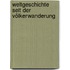 Weltgeschichte Seit Der Völkerwanderung
