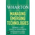 Wharton on Managing Emerging Technologies