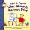 What to Expect When Mommy's Having a Baby by Heidi Murkoff