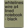Whitelines Wire A4 Lined Notebook - Black door Onbekend