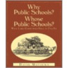 Why Public Schools? Whose Public Schools? by David Mathews