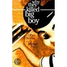 Why They Killed Big Boy and Other Stories door Michael Perry