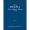 Wine, Women & Song, Op. 333 - Study Score door Onbekend