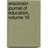 Wisconsin Journal of Education, Volume 10 door Instruction Wisconsin. Dept