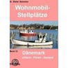 Wohnmobil-Stellplätze Dänemark. Band 23 by Dieter Semmler