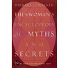 Woman's Encyclopedia of Myths and Secrets door Barbara G. Walker