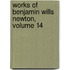 Works Of Benjamin Wills Newton, Volume 14