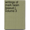 Writings Of Mark Twain [Pseud.], Volume 3 by Mark Swain