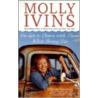 You Got to Dance With Them What Brung You by Molly Ivins