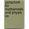 Zeitschrift Für Mathematik Und Physik Vo by Oskar Xaver Schlömilch