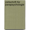 Zeitschrift Für Parapsychologie door Onbekend