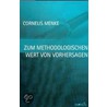 Zum methodologischen Wert von Vorhersagen by Cornelis Menke