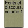 Écrits Et Discours, Volume 1 door Achille-Lï¿½On-Victor Broglie
