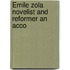 Émile Zola Novelist And Reformer An Acco
