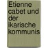 Étienne Cabet Und Der Ikarische Kommunis