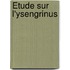 Étude Sur L'Ysengrinus