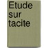 Étude Sur Tacite