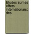 Études Sur Les Effets Internationaux Des