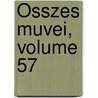 Összes Muvei, Volume 57 door Mr Jkai