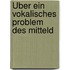Über Ein Vokalisches Problem Des Mitteld
