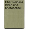 Über Sleidans Leben Und Briefwechsel... by Hermann Baumgarten