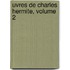 uvres De Charles Hermite, Volume 2