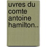 uvres Du Comte Antoine Hamilton.. door Jean Michel Moreau