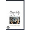'Way Out Yonder, The Romance Of A New City by William Lightfoot Visscher