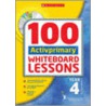 100 Activprimary Whiteboard Lessons Year 4 door Rhona Dick