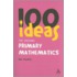 100 Ideas for Teaching Primary Mathematics