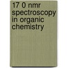 17 0 Nmr Spectroscopy In Organic Chemistry by David W. Boykin