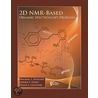 2d Nmr-Based Organic Spectroscopy Problems by Michael Higgins