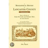 A Biographical History Of Lancaster County door Alexander Harris