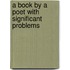 A Book By A Poet With Significant Problems