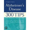 A Caregiver's Guide to Alzheimer's Disease door M.A. Callone