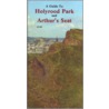 A Guide To Holyrood Park And Arthur's Seat door Micheal Scott