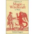 A History Of Magic And Witchcraft In Wales