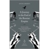 A Journey To The End Of The Russian Empire by Anton Pavlovich Checkhov