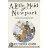 A Little Maid of Newport [With Paper Doll] by Alice Curtis