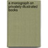 A Monograph On Privately-Illustrated Books