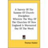 A Survey of the Summe of Church-Discipline door Thomas Hooker