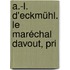 A.-L. D'Eckmühl. Le Maréchal Davout, Pri