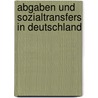 Abgaben und Sozialtransfers in Deutschland by Bruno Kaltenborn