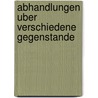 Abhandlungen Uber Verschiedene Gegenstande door Nicholas Patrick Stephen Wiseman
