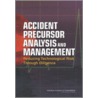 Accident Precursor Analysis And Management by Professor National Academy of Sciences