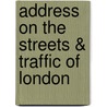 Address on the Streets & Traffic of London door John Wolfe Wolfe Barry