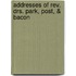 Addresses Of Rev. Drs. Park, Post, & Bacon